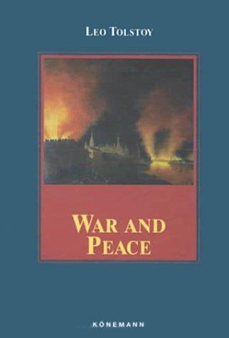 Lev Nikolaevič Tolstoy: War & Peace (Hardcover, 2000, Konemann)