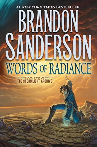 Brandon Sanderson: Words of Radiance: Book Two of the Stormlight Archive (Paperback, 2017, Tor Books)