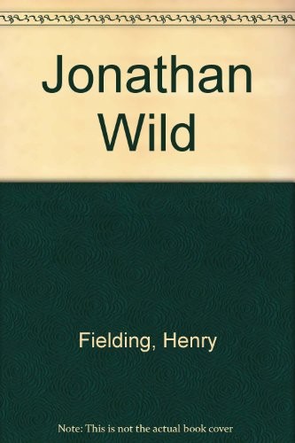 Henry Fielding: Jonathan Wild (1962, Signet Classics)