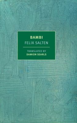 Felix Salten, Damion Searls, Paul Reitter: Bambi (2022, New York Review of Books, Incorporated, The)