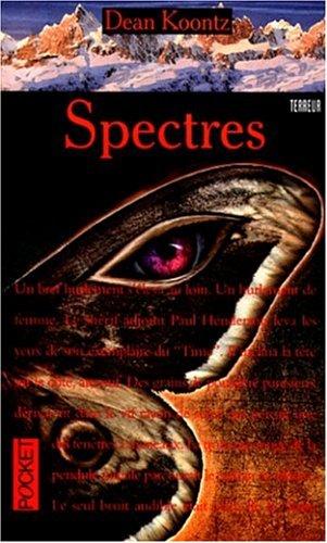 Dean Koontz: Spectres (Paperback, French language, Pocket)