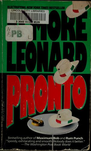 Elmore Leonard: Pronto (1993, Delacorte Press)