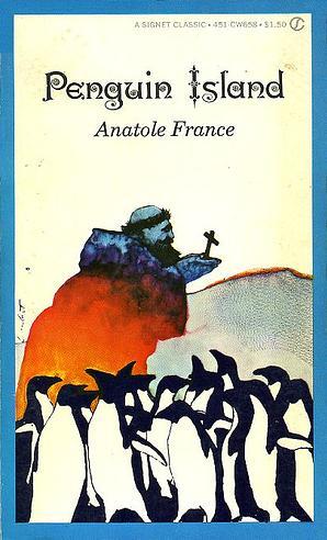 Anatole France: Penguin Island (Paperback, 1968, New American Library)