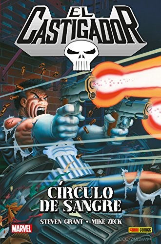 Steven Grant, Mike Zeck: El Castigador. Círculo De Sangre (Hardcover, PANINI COMICS)