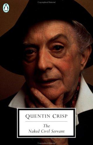 Quentin Crisp: The Naked Civil Servant (1997, Penguin Classics)