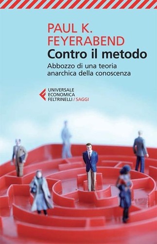 Paul K. Feyerabend: Contro il metodo (Paperback, Italian language, 2013, Feltrinelli)