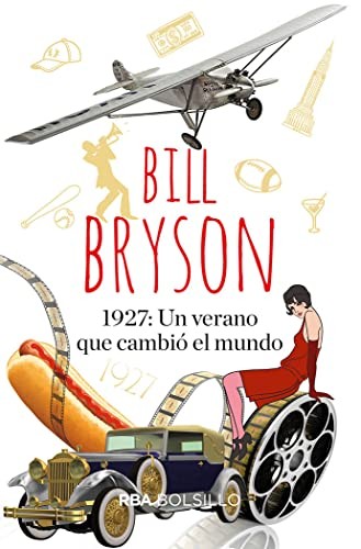 Bill Bryson, Ana Mata Buil: 1927 (Paperback, 2019, RBA Bolsillo)