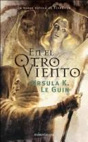 Ursula K. Le Guin: En el Otro Viento (Paperback, Spanish language, 2004, Minotauro)