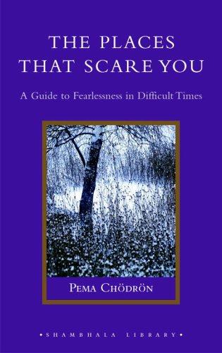 Pema Chödrön: The Places That Scare You (Hardcover, 2005, Shambhala)