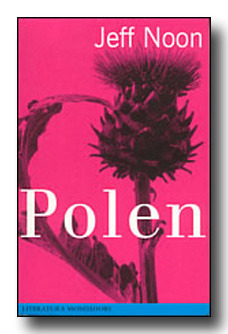 Jeff Noon: Polen (Paperback, Spanish language, 2001, Grijalbo Mondadori Sa)