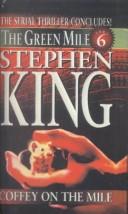 Stephen King: Coffey on the Mile (Hardcover, 1999, Bt Bound)
