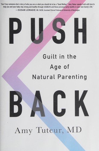 Amy B. Tuteur: Push back (2016)