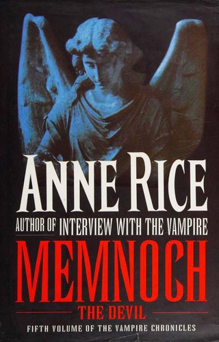 Anne Rice: Memnoch the Devil (Hardcover, 1995, Chatto & Windus)