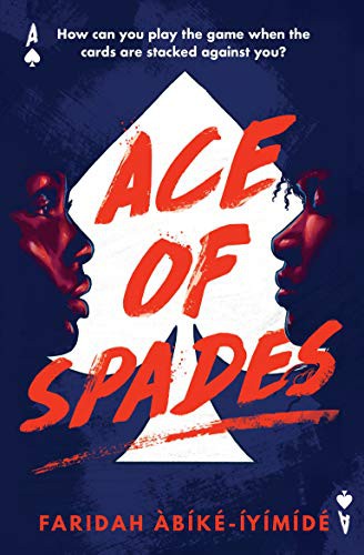 Faridah Àbíké-Íyímídé: Ace of Spades (Paperback, 2021, USBORNE CAT ANG)