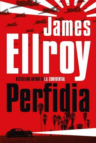 James Ellroy: Perfidia (2014)