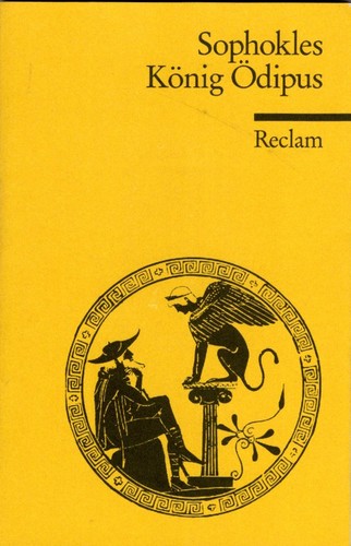 Sophocles: König Ödipus (German language, 2010, Philipp Reclam jun.)