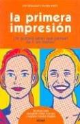 Ann Damarais, Ann Demarais: La Primera Impresion/first Impressions (Paperback, Spanish language, 2005, Grupo Oceano)