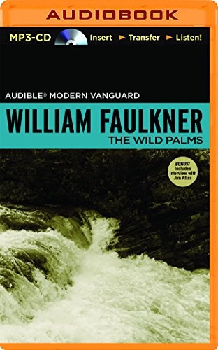 Marc Vietor, William Faulkner: Wild Palms, The (AudiobookFormat, Audible Studios on Brilliance Audio)