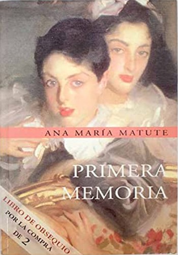 Ana María Matute: Primera memoria (Paperback, Spanish language, 2000, Ediciones Destino)