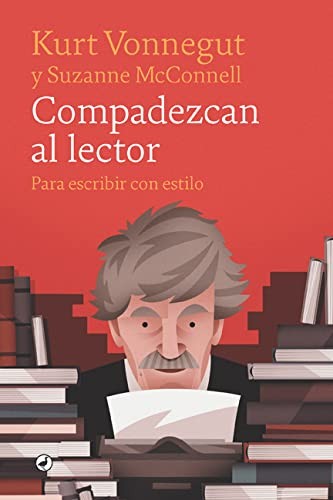 Kurt Vonnegut, Francisco Díaz Klassen: Compadezcan al lector (Paperback, 2021, Catedral)
