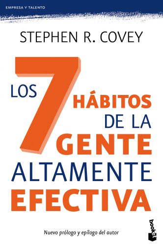 Stephen R. Covey: Los 7 hábitos de la gente altamente efectiva Ed.re (Paperback, 2015, Paidos)