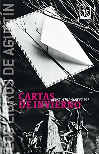 Agustín Fernández Paz: Cartas de invierno (Paperback, Spanish language, 2006, SM)