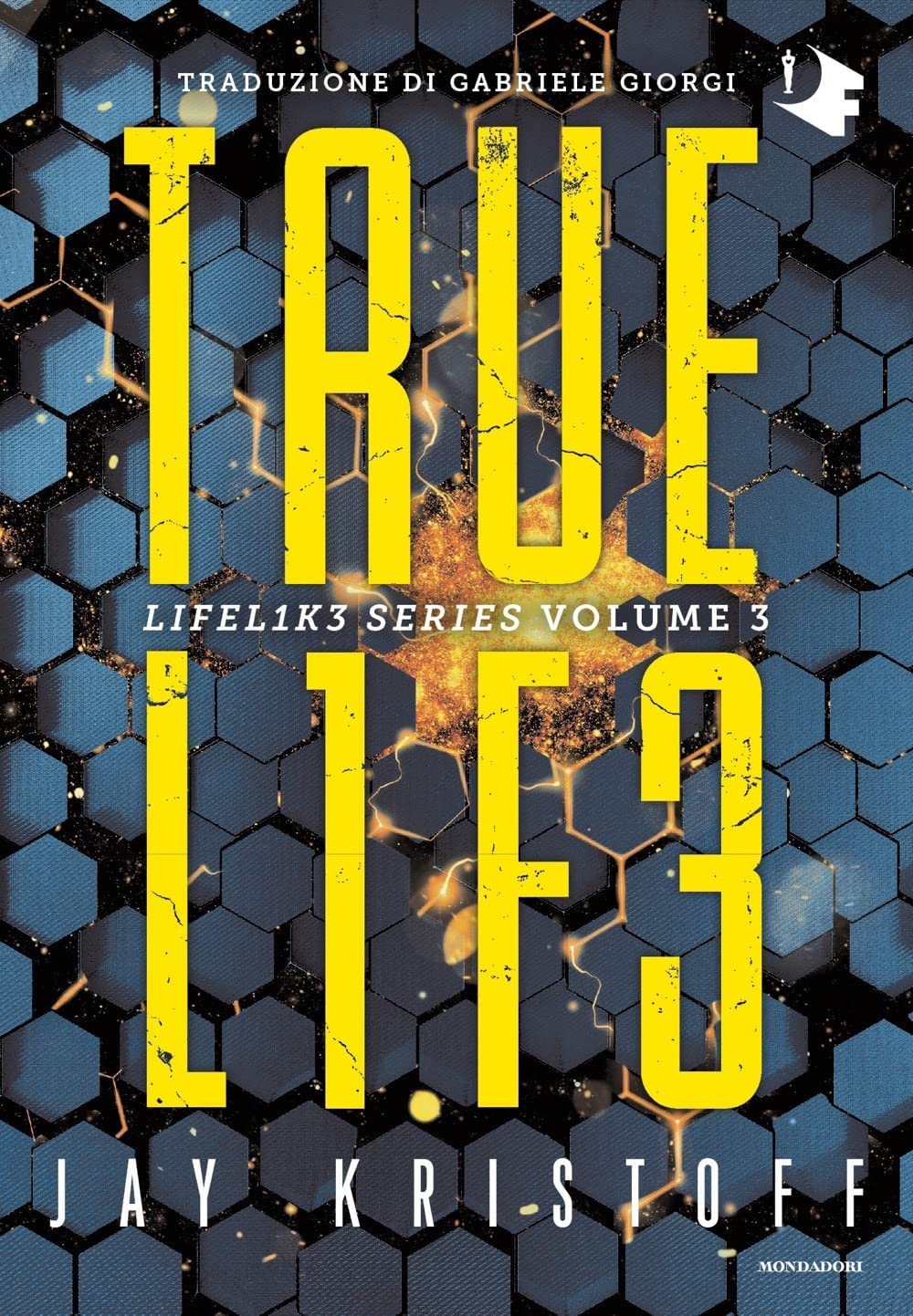 Jay Kristoff: Truelife (2020, HarperCollins Publishers)