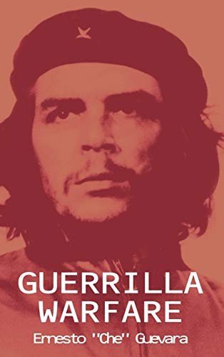 Ernesto Che Guevara: Guerrilla Warfare (Hardcover, 2013, www.bnpublishing.com, Brand: www.bnpublishing.com)