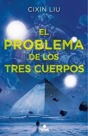 El problema de los tres cuerpos (Spanish language, 2016, Ediciones B)