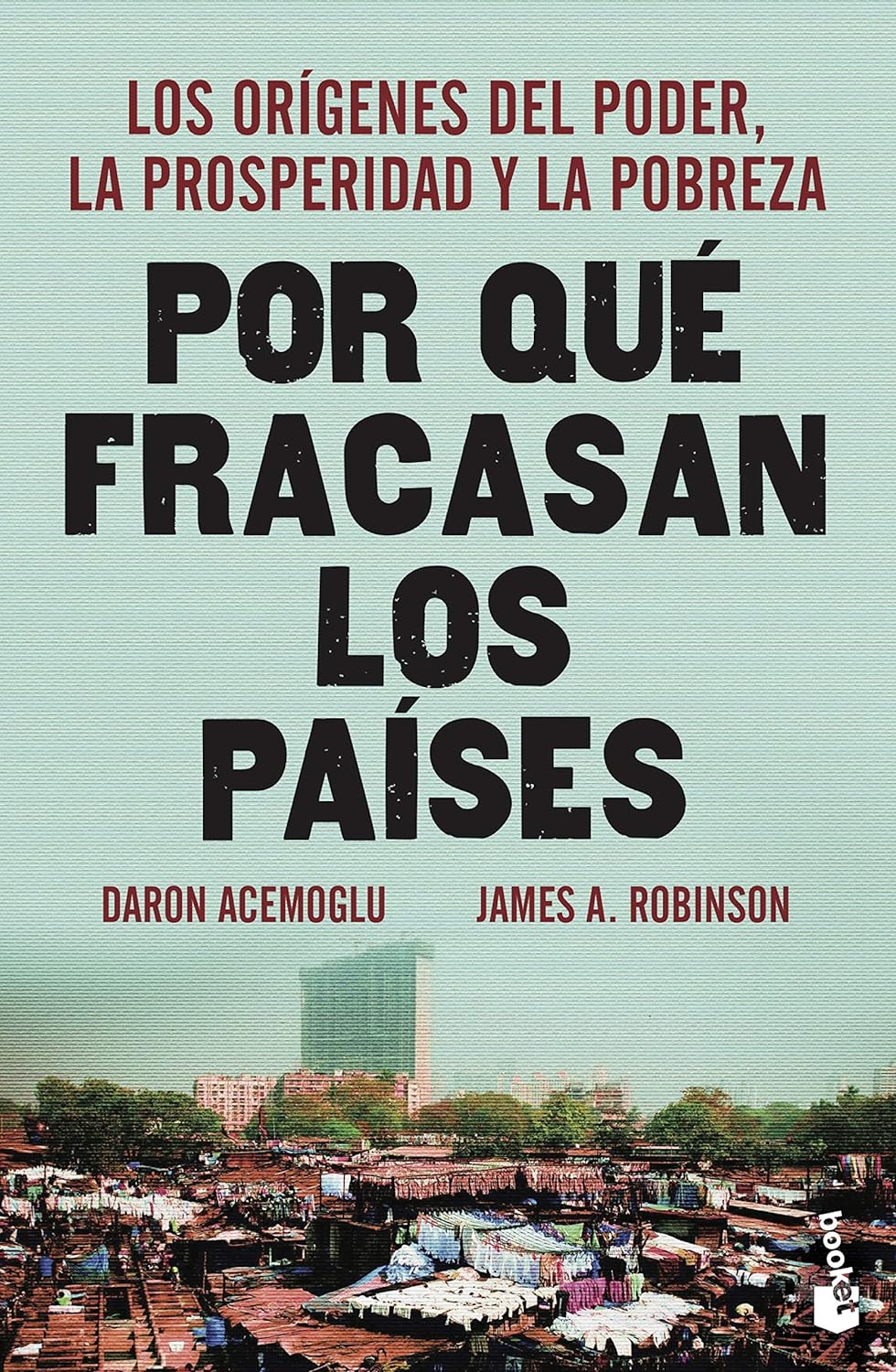 Daron Acemoğlu, James A. Robinson: Por qué fracasan los países (Spanish Edition) (Spanish language, 2014)