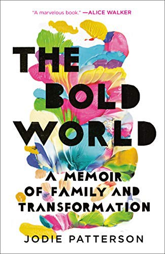 Jodie Patterson: The Bold World (Paperback, Ballantine Books)