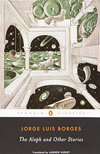 Jorge Luis Borges: Aleph and other stories (2004, Penguin Books)