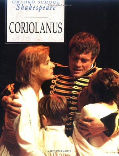 William Shakespeare: Coriolanus (Oxford School Shakespeare) (2003, Oxford University Press, USA)