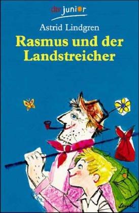 Astrid Lindgren, Horst Lemke: Rasmus und der Landstreicher. ( Ab 10 j.). (Paperback, 1998, Dtv)