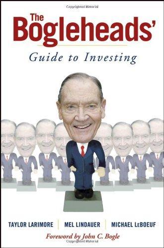 Taylor Larimore: The Bogleheads' guide to investing (2006)