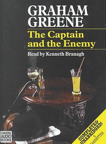 Graham Greene: The Captain and the Enemy (Home Repair Is Homicide Mysteries) (AudiobookFormat, 2000, BBC Audiobooks)