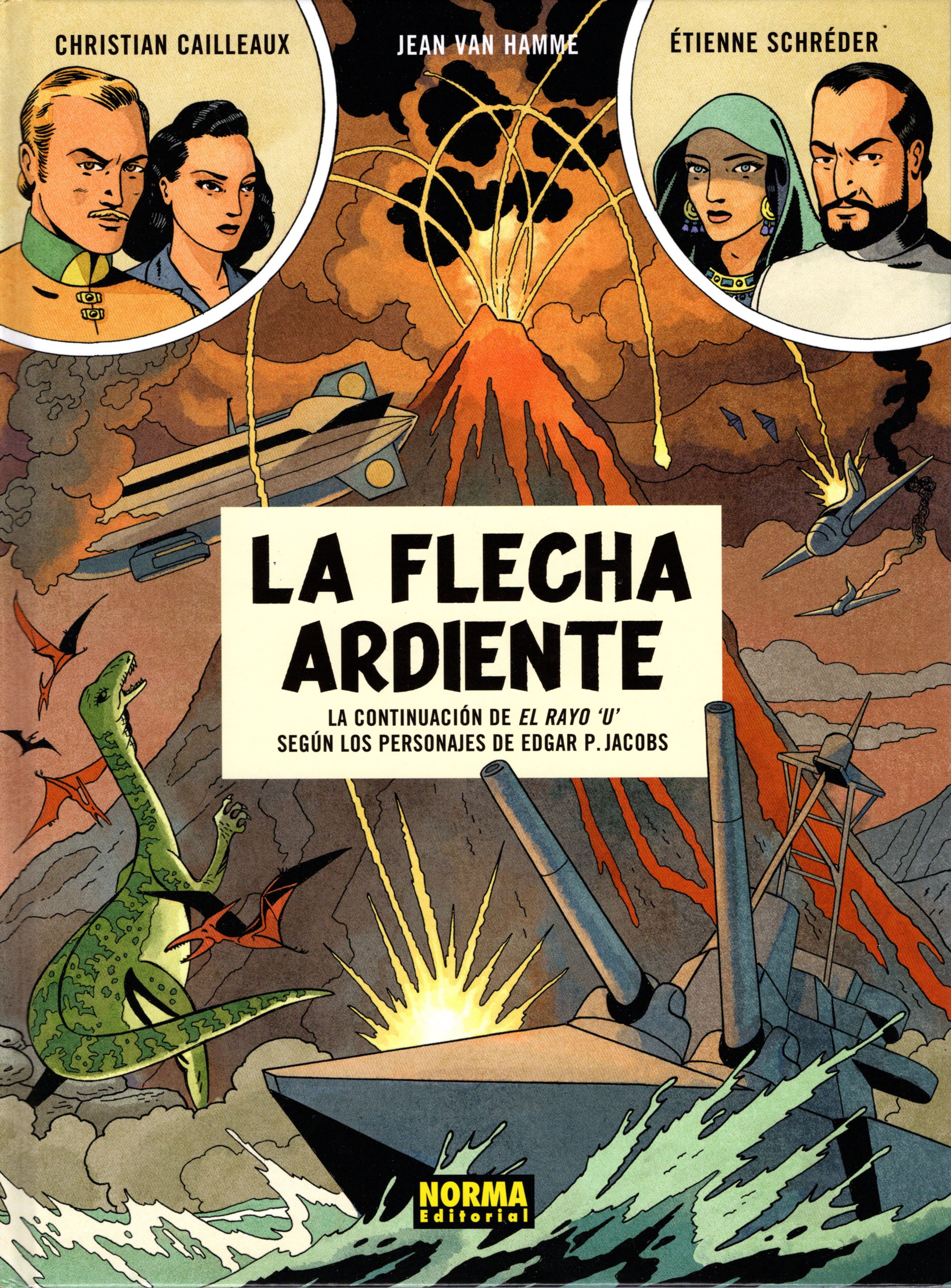 Jean Van Hamme, Christian Cailleaux, Étienne Schréder: La flecha ardiente (Spanish language, Norma Editorial)