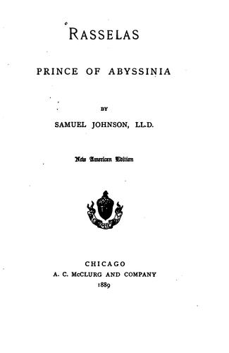 Samuel Johnson LL.D.: Rasselas: Prince of Abyssinia (1889, A.C. McClurg and Co.)