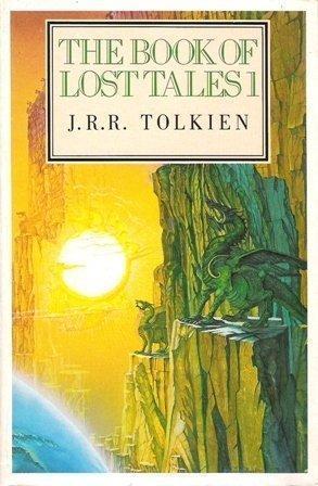 J.R.R. Tolkien, Christopher Tolkien: The Book of Lost Tales 1 (Paperback, 1983, HarperCollins)