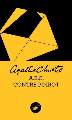Agatha Christie: ABC contre Poirot (Nouvelle traduction révisée) (French language, 2011, Éditions du Masque)