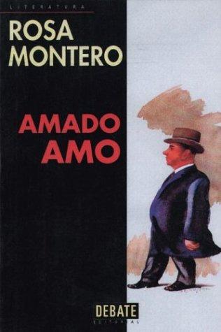 Rosa Montero: Amado Amo (Paperback, 2000, Debate)