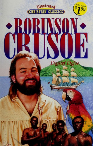 Daniel Defoe: Robinson Crusoe (Paperback, Barbour Publishing, Barbour Publishing, Incorporated)