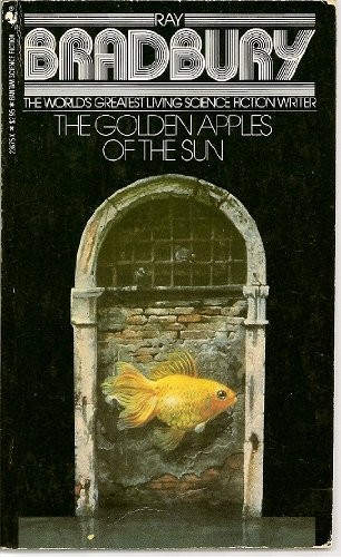 Ray Bradbury: The Golden Apples of the Sun (Paperback, 1983, Brand: Bantam Books, Bantam Books)