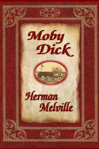 Herman Melville: Moby Dick (2018, Quillquest Books)
