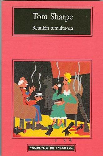 T. Sharpe: Reunion tumultuosa (Paperback, Spanish language, Editorial Anagrama)