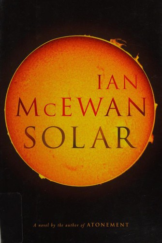 Ian McEwan: Solar (2010, Nan A. Talese, Nan A. Talese/Doubleday)