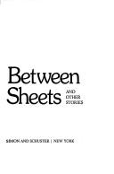 Ian McEwan: In Between Sheets (Hardcover, 1979, Simon & Schuster)