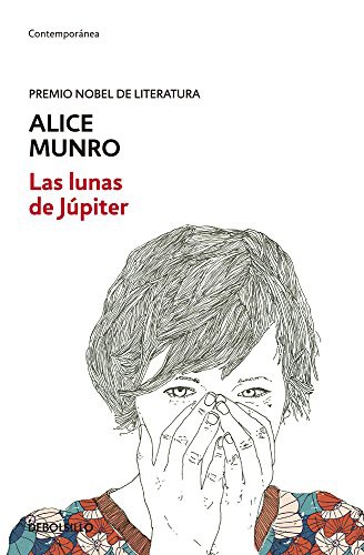 Alice Munro: Las lunas de jupiter (Paperback, 2013, Debolsillo)