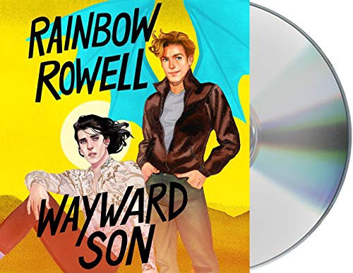 Rainbow Rowell, Euan Morton: Wayward Son (AudiobookFormat, 2019, Macmillan Young Listeners, MacMillan Audio)