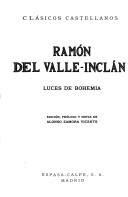 Ramón del Valle-Inclán: Luces de bohemia. (Spanish language, 1973, Espasa-Calpe)